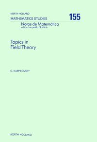 表紙画像: Topics in Field Theory 9780444872975