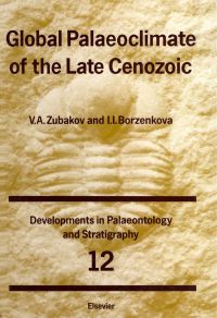 表紙画像: Global Palaeoclimate of the Late Cenozoic 9780444873095