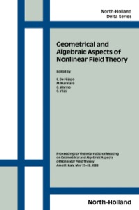 Immagine di copertina: Geometrical and Algebraic Aspects of Nonlinear Field Theory 9780444873590