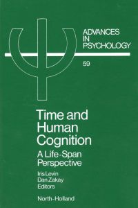 صورة الغلاف: Time and Human Cognition: A Life-Span Perspective 9780444873798