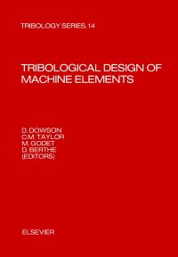 Imagen de portada: Tribological Design of Machine Elements 9780444874351