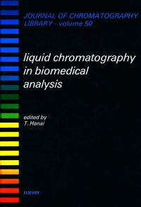 صورة الغلاف: Liquid Chromatography in Biomedical Analysis 9780444874511