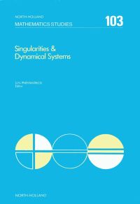 صورة الغلاف: Singularities & Dynamical Systems 9780444876416