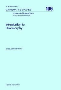 Titelbild: Introduction to Holomorphy 9780444876669