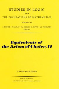Cover image: Equivalents of the Axiom of Choice, II 9780444877086