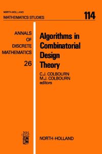 Immagine di copertina: Algorithms in Combinatorial Design Theory 9780444878021