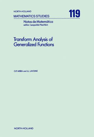 Titelbild: Transform Analysis of Generalized Functions 9780444878854