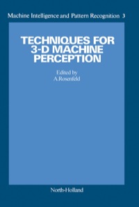 صورة الغلاف: Techniques for 3-D Machine Perception 1st edition 9780444879011