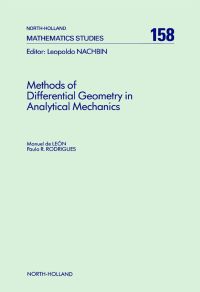 表紙画像: Methods of Differential Geometry in Analytical Mechanics 9780444880178