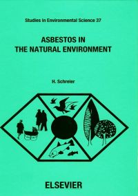 表紙画像: Asbestos in the Natural Environment 9780444880314