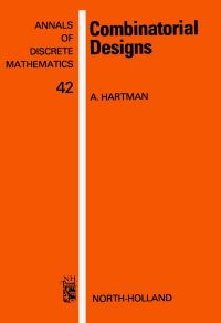 Cover image: Combinatorial Designs: A Tribute to Haim Hanani 9780444881151