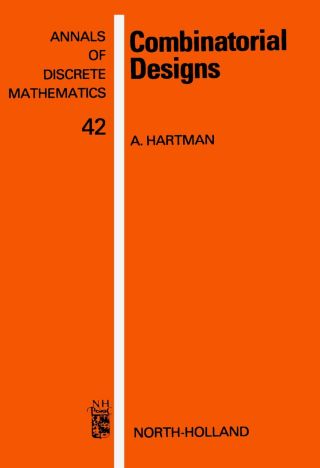 Cover image: Combinatorial Designs: A Tribute to Haim Hanani 9780444881151