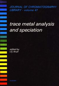 صورة الغلاف: Trace Metal Analysis and Speciation 9780444882097
