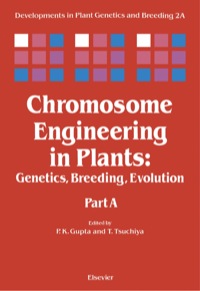 Cover image: Chromosome Engineering in Plants: Genetics, Breeding, Evolution 9780444882592