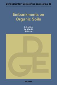 Omslagafbeelding: Embankments on Organic Soils 9780444882738