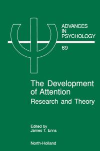 Cover image: The Development of Attention: Research and Theory 9780444883322