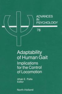 Cover image: Adaptability of Human Gait: Implications for the Control of Locomotion 9780444883643