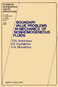 表紙画像: Boundary Value Problems in Mechanics of Nonhomogeneous Fluids 9780444883827