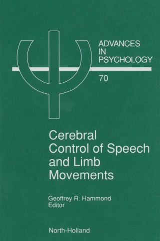 Cover image: Cerebral Control of Speech and Limb Movements 9780444884770