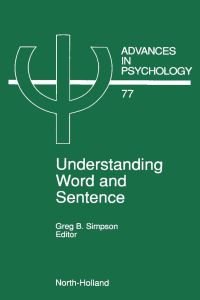 表紙画像: Understanding Word and Sentence 9780444884879