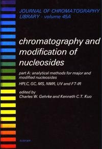 Titelbild: Analytical Methods for Major and Modified Nucleosides - HPLC, GC, MS, NMR, UV and FT-IR 9780444885401