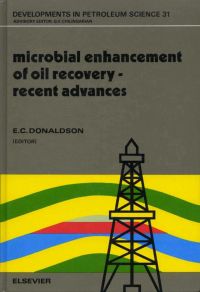 Omslagafbeelding: Microbial Enhancement of Oil Recovery - Recent Advances 9780444886330