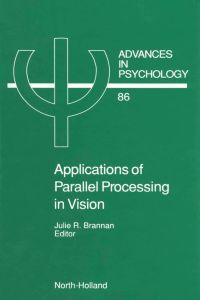 Immagine di copertina: Applications of Parallel Processing in Vision 9780444886514
