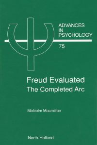 Cover image: Freud Evaluated - The Completed Arc 9780444887177