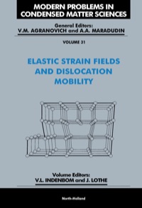 صورة الغلاف: Elastic Strain Fields and Dislocation Mobility 1st edition 9780444887733