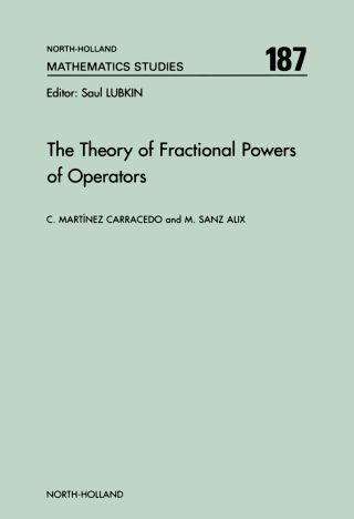 表紙画像: The Theory of Fractional Powers of Operators 9780444887979