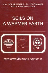 Immagine di copertina: Soils on a Warmer Earth: Effects of Expected Climate Change on Soil Processes, with Emphasis on the Tropics and Sub-Tropics 9780444888389