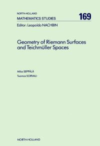 Imagen de portada: Geometry of Riemann Surfaces and Teichm&uuml;ller Spaces 9780444888464