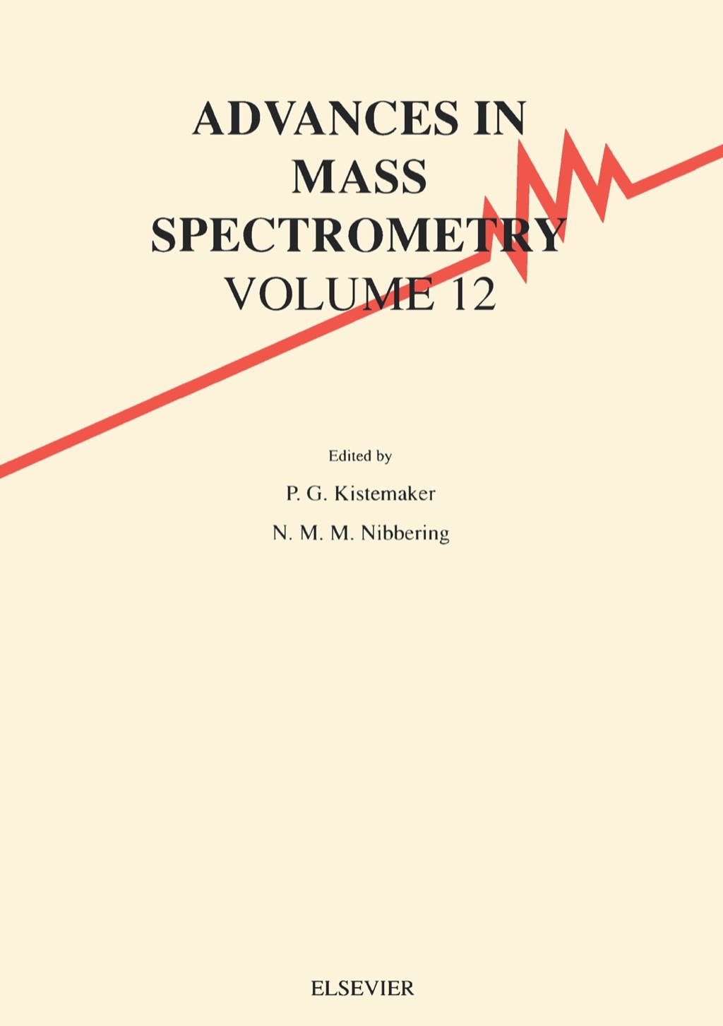 Advances in Mass Spectrometry, Volume 12 1st Edition