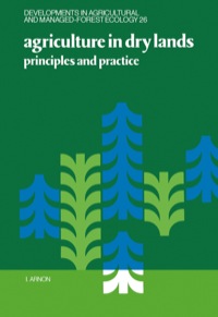 Imagen de portada: Agriculture in Dry Lands: Principles and Practice 1st edition 9780444889126