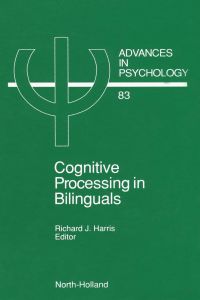 Cover image: Cognitive Processing in Bilinguals 9780444889225