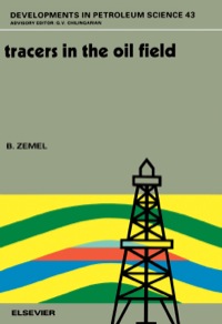 表紙画像: Tracers in the Oil Field 9780444889683
