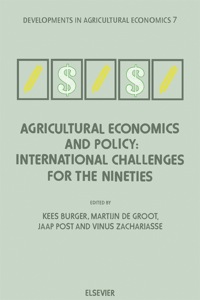 صورة الغلاف: Agricultural Economics and Policy: International Challenges for the Nineties: Essays in Honour of Prof. Jan de Veer 1st edition 9780444889744