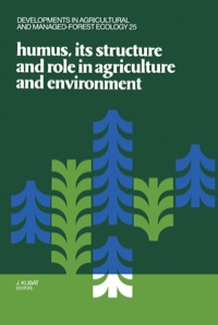 Cover image: Humus, its Structure and Role in Agriculture and Environment 1st edition 9780444889805