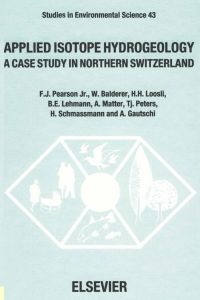 Immagine di copertina: Applied Isotope Hydrogeology: A Case Study in Northern Switzerland 9780444889836