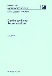 表紙画像: Continuous Linear Representations 9780444890726