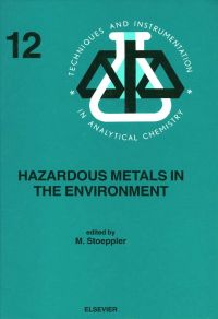 Cover image: Hazardous Metals in the Environment 9780444890788