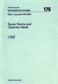 Imagen de portada: Tensor Norms and Operator Ideals 9780444890917