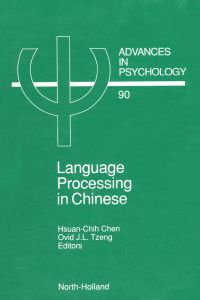 Cover image: Language Processing in Chinese 9780444891396