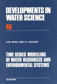 صورة الغلاف: Time Series Modelling of Water Resources and Environmental Systems 9780444892706