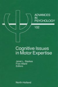 Immagine di copertina: Cognitive Issues in Motor Expertise 9780444893024