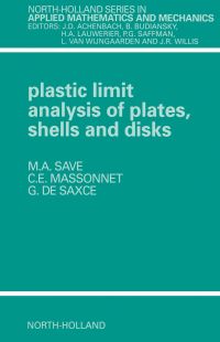 Imagen de portada: Plastic Limit Analysis of Plates, Shells and Disks 2nd edition 9780444894793