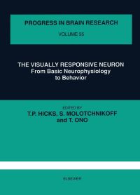 表紙画像: The Visually Responsive Neuron: From Basic Neurophysiology to Behavior 9780444894922