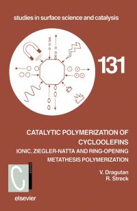 Cover image: Catalytic Polymerization of Cycloolefins: Ionic, Ziegler-Natta and ring-opening metathesis polymerization 9780444895196
