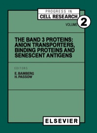 Imagen de portada: The Band 3 Proteins: Anion transporters, binding proteins and senescent antigens 1st edition 9780444895479