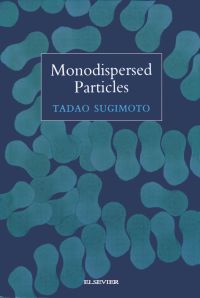 表紙画像: Monodispersed Particles 9780444895691